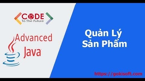 Phần 36 | Quản lý sản phẩm+2 bảng danh mục, sản phẩm Java | Khóa học lập trình Java nâng cao