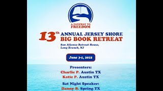 AA 09 Charlie P  Austin TX Steps 8 12 2022 Jersey Shore Big Book Retreat