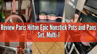 Review Paris Hilton Epic Nonstick Pots and Pans Set, Multi-layer Nonstick Coating, Tempered Glass Li