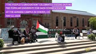 'The People's Graduation' Celebrates Dozens in Denver During Pro-Palestine Ceremony