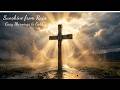 Sunshine from Rain (Official Video) | Christian Worship Song