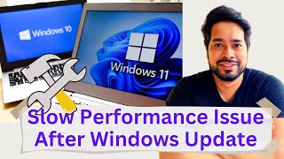 How to Fix Slow Performance Issue After Update On Windows 11/10