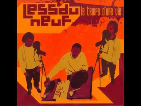 LESS'DU NEUF - L'étranger (2001) ♫ Dj Ol'Tenzano