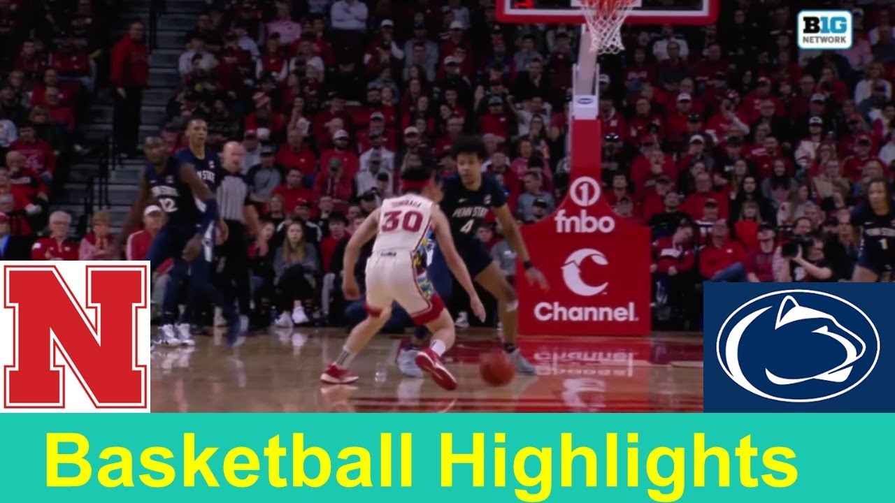 Penn State Vs Nebraska Basketball Game Highlights Feb 17 2024 YouTube penn-state-vs-nebraska-basketball-game-highlights-feb-17-2024-youtube