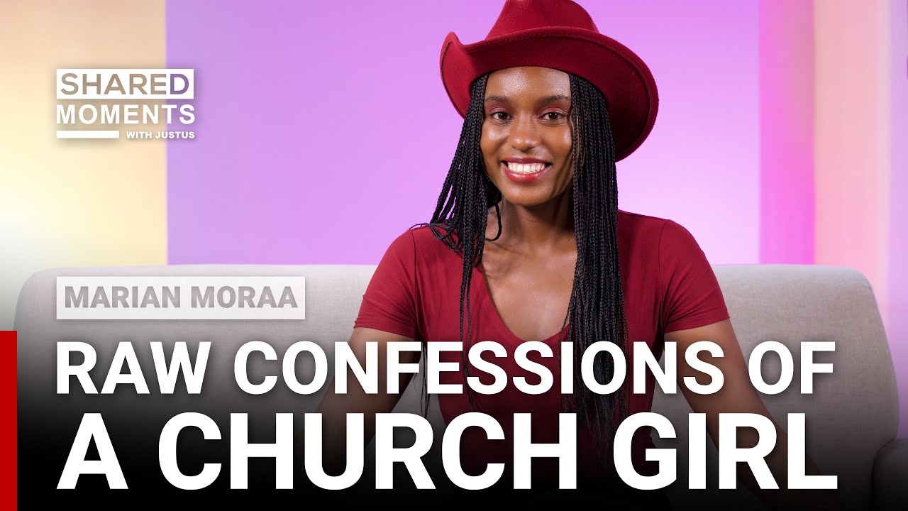 Unfiltered confessions of a church girl. My 20's were demoníc - Marian Moraa Shared Moments