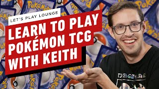 Pokemon TCG Basics: Learn How To Play as We Play with Keith Habersberger  Let’s Play Lounge