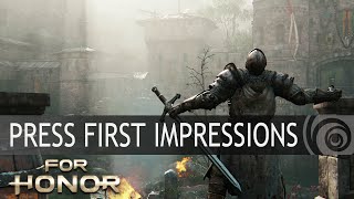 FOR HONOR : The Press First Impressions [EUROPE]