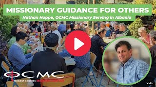 Nathan Hoppe - Missionary Guidance for Others
