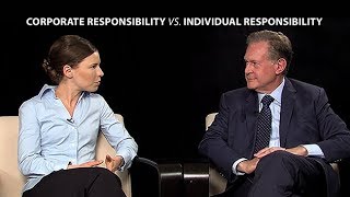 Corporate Responsibility vs. Individual Responsibility