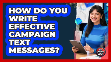 How Do You Write Effective Campaign Text Messages?