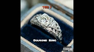 YND 3 - Diamond Ring Freestyle (Official Audio)