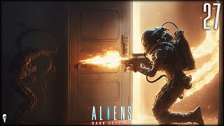 Protect The Power Loader Aliens Dark Descent Part 27