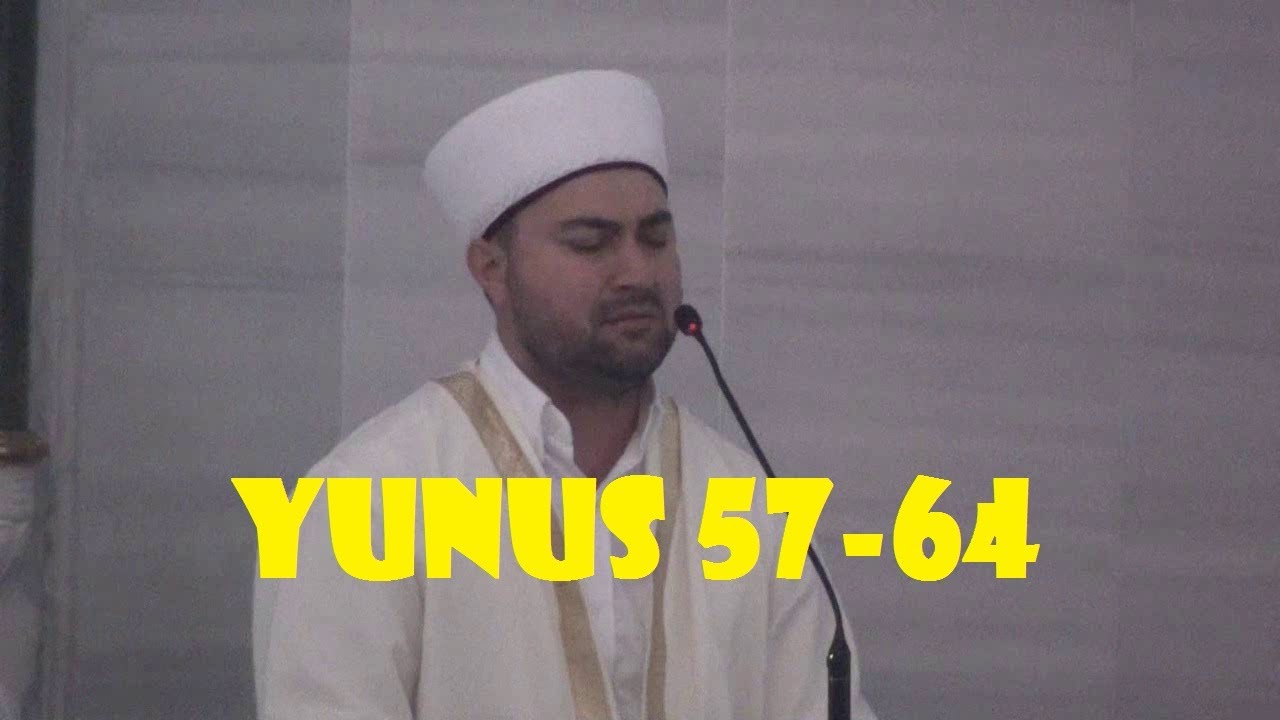 Yunus Suresi 57-64