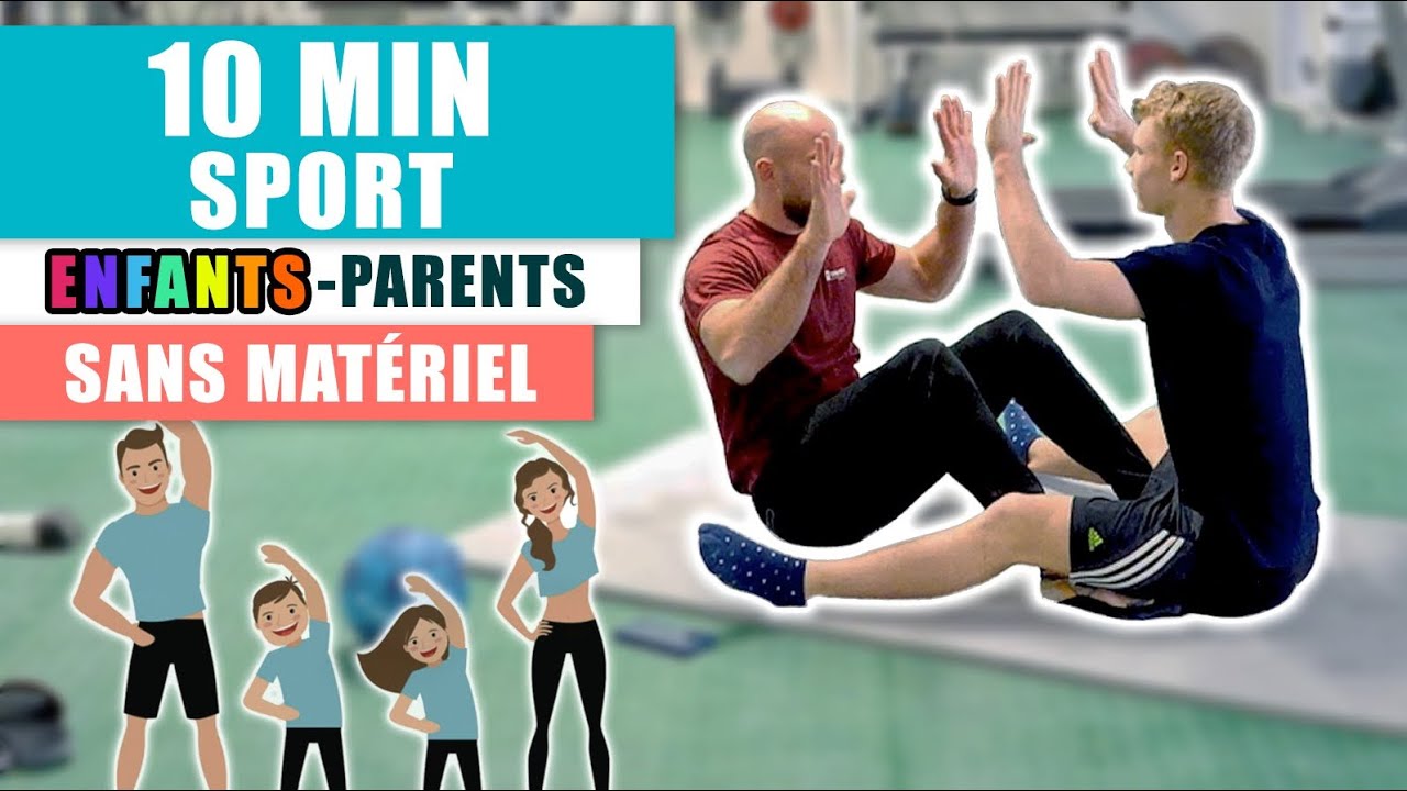 10MIN DE SPORT POUR LES ENFANTS À LA MAISON ! (AVEC PAPA MAMAN) - YouTube