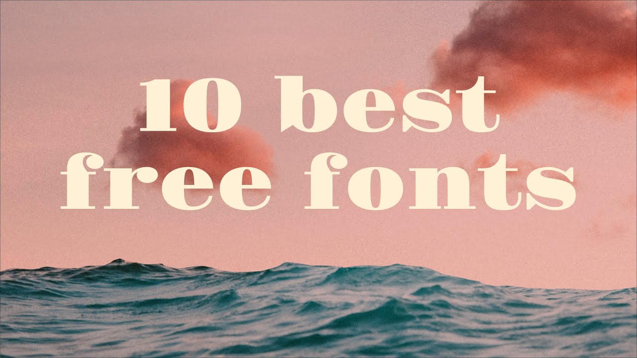 10 best FREE fonts for graphic designers - YouTube