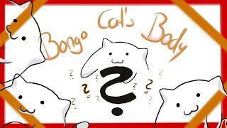 Whats Bongo Cats real body?