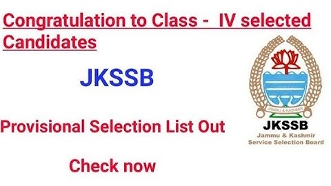 jkssb class IV selection list  and allocation of cardes  !!jkssb big update 🔥🔥🔥🔥