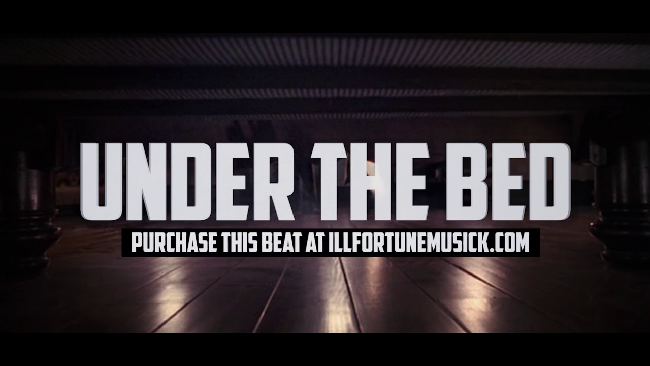 (SOLD) Death Rap Hip Hop Beat / Horrorcore Instrumental "Under The Bed" Prod. Ill Fortune