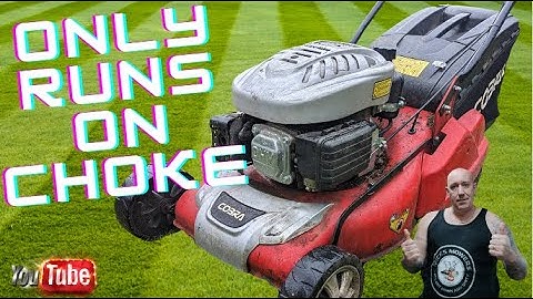 Cobra Lawnmower Will Only Run On Choke..? Let