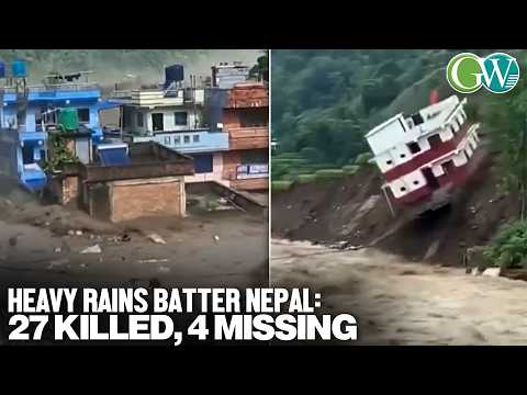 NEPAL RAIN FURY: 27 KILLED, 4 MISSING IN FLOODS, LANDSLIDES & OTHER INCIDENTS