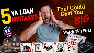 5 VA Loan Mistakes That Cost Veterans Thousands