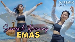 SUMPAH BENANG EMAS  (dj remix fullbass)  ~  Sela Silvina   |    MV