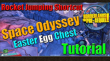 Borderlands The Pre Sequel | Awesome Rocket Jump Shortcut | Space Odyssey Easter Egg Chest