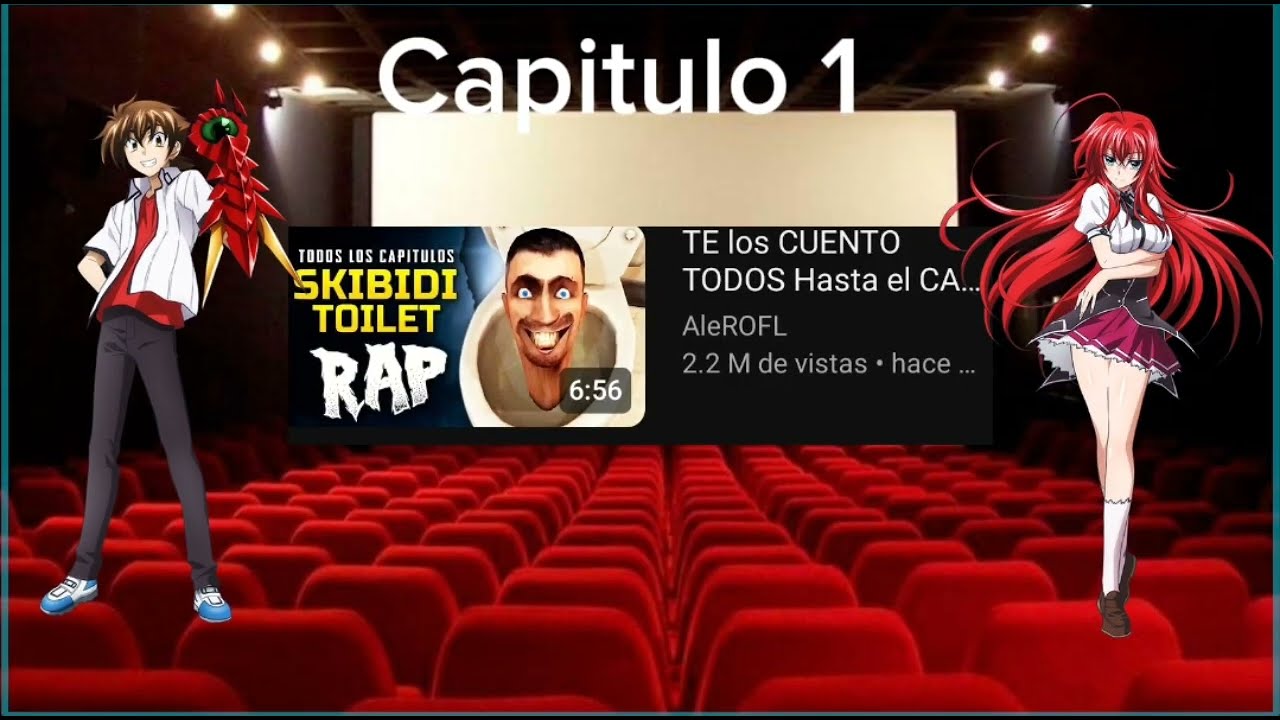 High school dxd: viendo universos capitulo 1: Skibidi toilet parte 1 ( @AleROFL )