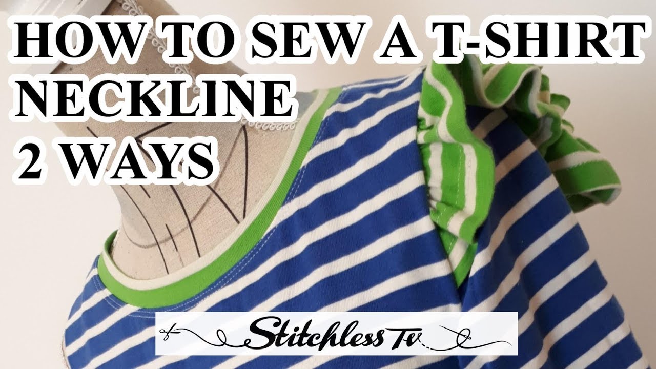How to Sew a T Shirt stretch or knit neckline 2 ways - YouTube