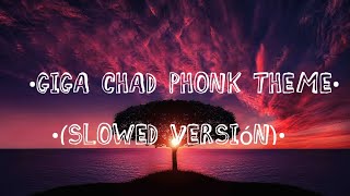 Giga Chat Phonk Theme Slowed