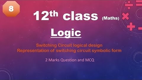 Switching circuit and logical design|representation of switching circuit symbolic form