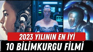 2023 Yilinin En İyi̇ 10 Bi̇li̇mkurgu Fi̇lmi̇ 2023Te Vizyona Giren Yeni Bilimkurgu Filmleri