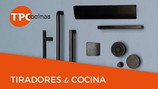 Cómo elegir los mejores tiradores para los muebles de tu cocina