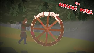 The Breaking Wheel (Horrible Punishments in History)
