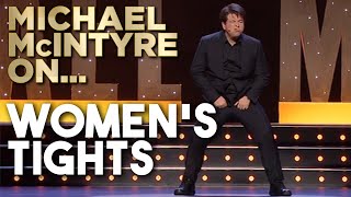 Women's Hilarious Technique For Putting On Tights/Pantyhose | Michael McIntyre