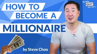 How To Become A Millionaire  6 Ways I've Made Serious Money