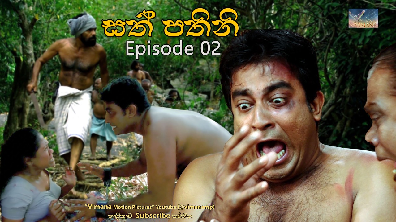 Sath Pathini Episode 02