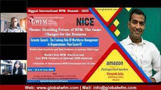 Keynote Speech by Deepak Jain , APAC WFM Leader, Amazon, on Evolving Role of WFM in GWFM Event 2020