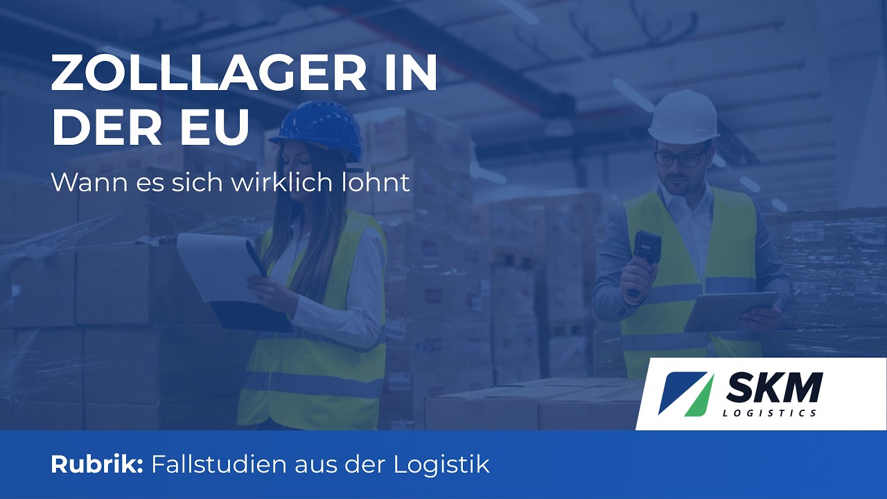 Zolllager in der EU — Fallanalyse Wann es sich wirklich lohnt