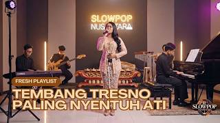 SLOWPOP NUSANTARA – Full Album Lagu Jawa Terbaru 2026 | Tembang Tresno Paling Nyentuh Ati