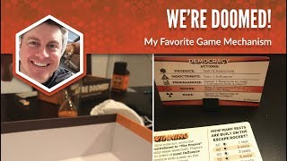 We're Doomed: My Favorite Game Mechanism