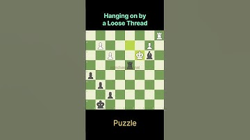 ... Loose Thread ‎#chess #chesstricks #chessgame #chesscom #chesspuzzle #chesstactics #chessopenings