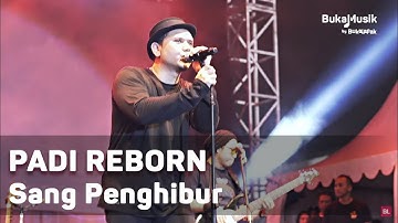 Padi Reborn -  Sang Penghibur (Live at IIMS 2018 - with Lyrics) | BukaMusik