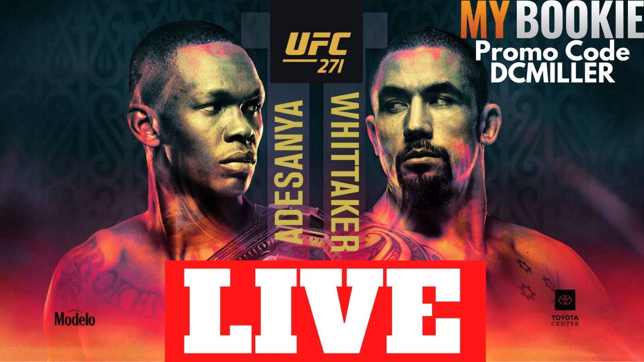 🔴 UFC 271 Live Stream - ADESANYA vs WHITTAKER + Lewis vs Tuivasa