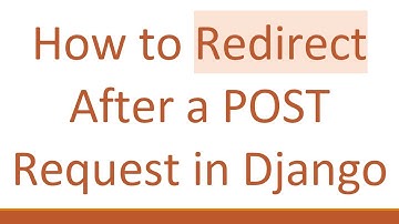 How to Redirect After a POST Request in Django