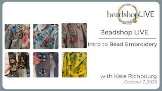 Beadshop LIVE: Intro to Bead Embroidery