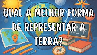 Como Representar a Terra?  🌐🗺️ Geografia 6º Ano I 1° Bimestre #Geografia #Educação #CanalVespeR