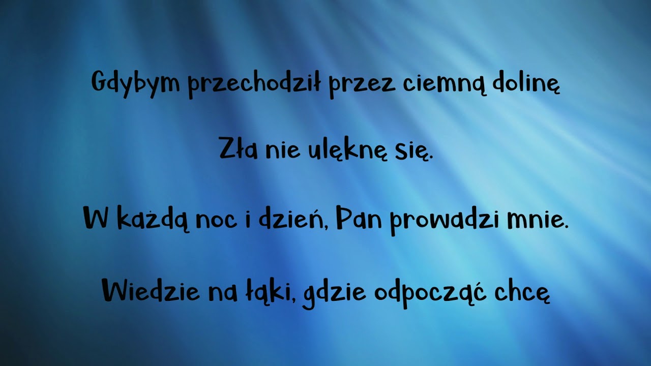 Gdybym przechodził przez ciemną dolinę | Psalm 23 muzyka relaksacyjna