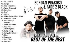 Koleksi Lagu Bondan Prakoso Pilihan Terbaik- Bondan Prakoso, Fade2Black Full Album Viral Tiktok 2024