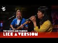 The Naked And Famous - 'Bury Us' (live for Like A Version)